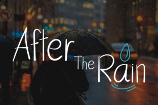 After the Rain: A Friendly Handwritten Font for Web Design